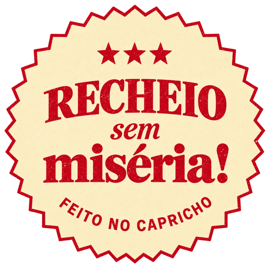 Recheio sem miséria! Feito no capricho.